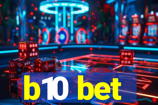 b10 bet